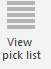 9. View
pick list